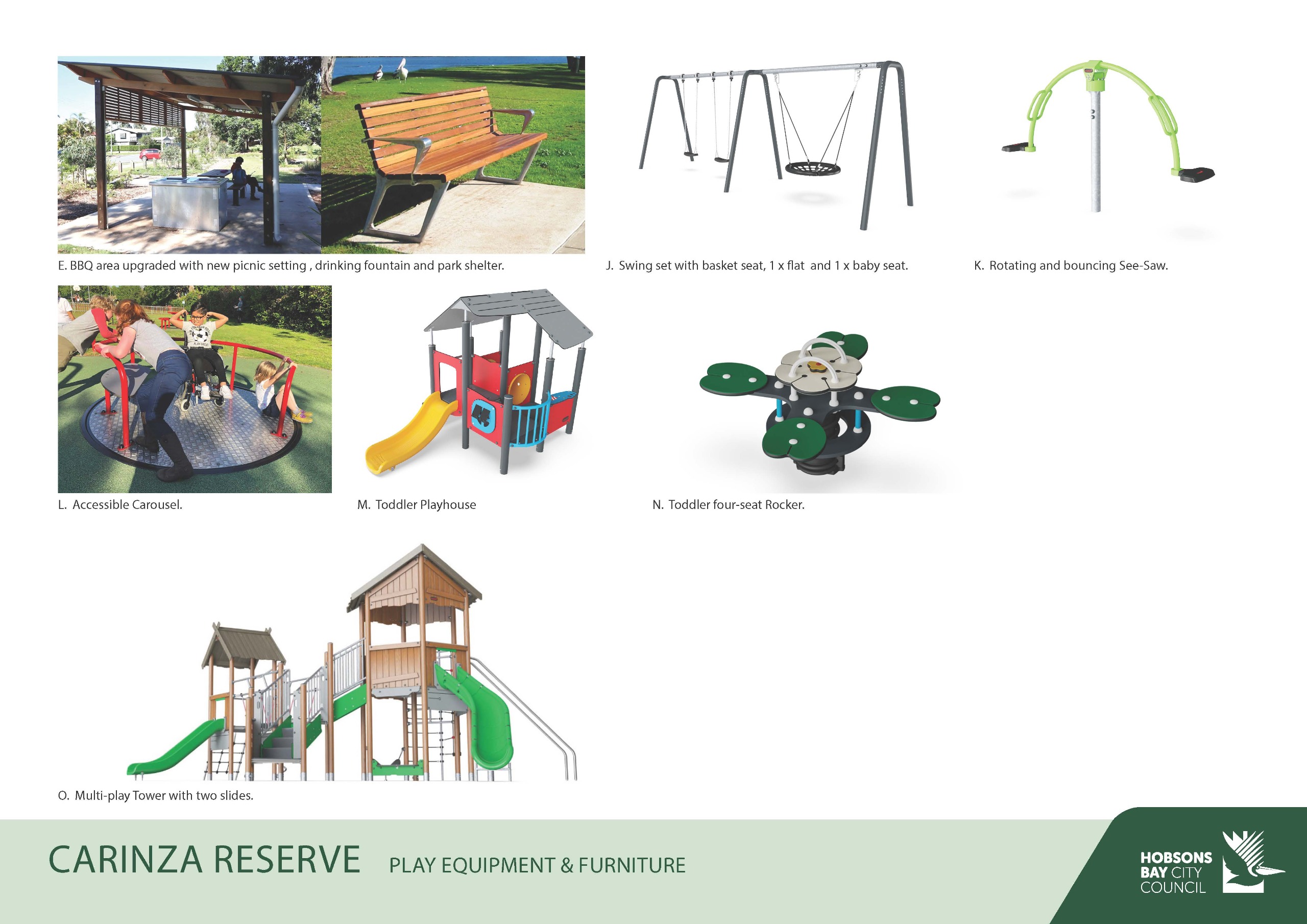 Pictures of play equipment; toddler playhouse, 4 seat rocker, swing set, new bbq area and rotating bouncing see-saw